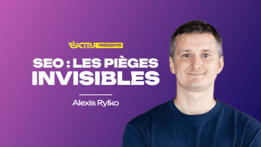 Audit SEO technique : Analysez vos pages comme Googlebot - Alexis Rylko