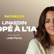LinkedIn dopé à l’IA : un nouveau levier de performance pour les PME B2B - Julie PEREZ